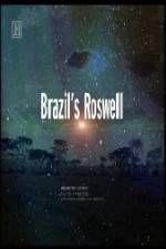 Watch History Channel UFO Files Brazil's Roswell Myflixer