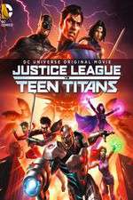 Watch Justice League vs. Teen Titans Myflixer