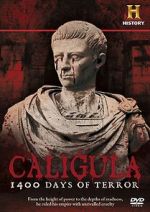 Watch Caligula: 1400 Days of Terror Myflixer