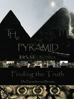 Watch The Pyramid - Finding the Truth Myflixer