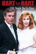 Watch Hart to Hart: Till Death Do Us Hart Myflixer