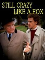 Watch Still Crazy Like a Fox Myflixer