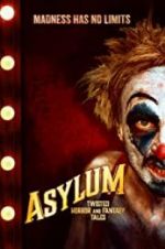 Watch Asylum: Twisted Horror and Fantasy Tales Myflixer