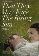 Watch That They May Face the Rising Sun Myflixer