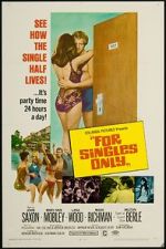 Watch For Singles Only Myflixer