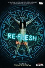 Watch Re-Flesh Myflixer