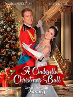 Watch A Cinderella Christmas Ball Myflixer