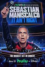 Watch Sebastian Maniscalco: It Ain\'t Right Myflixer