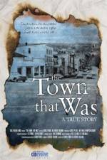 Watch The Town That Was Myflixer