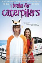 Watch I Brake for Caterpillars Myflixer