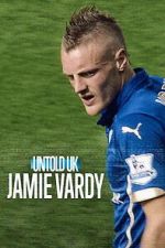 Watch Jamie Vardy Myflixer
