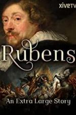 Watch Rubens: An Extra Large Story Myflixer