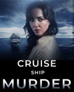 Watch Cruise Ship Murder Myflixer
