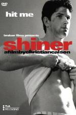Watch Shiner Myflixer