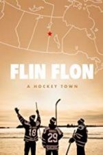 Watch Flin Flon: A Hockey Town Myflixer