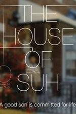 Watch The House of Suh Myflixer