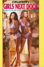 Watch Playboy Girls Next Door Naughty and Nice Myflixer