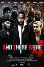 Watch And There Were 4 Myflixer