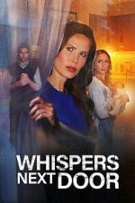 Watch Whispers Next Door Myflixer