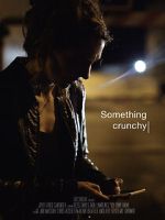 Watch Something Crunchy (Short 2017) Myflixer