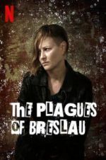 Watch The Plagues of Breslau Myflixer