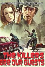 Watch The Killers Are Our Guests Myflixer