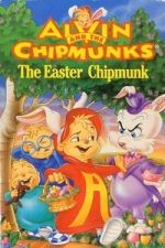Watch Alvin and the Chipmunks: The Easter Chipmunk Myflixer