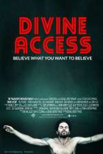 Watch Divine Access Myflixer