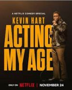 Watch Kevin Hart: Acting My Age (TV Special 2025) Myflixer