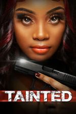 Watch Tainted Myflixer