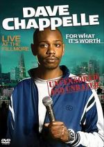 Watch Dave Chappelle: For What It\'s Worth Myflixer