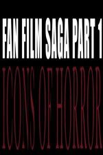 Watch Fan Film Saga Part 1: Icons of Horror Myflixer