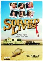 Watch Sordid Lives Myflixer