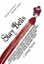 Watch Slay Bells (Short 2011) Myflixer