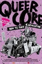 Watch Queercore: How To Punk A Revolution Myflixer