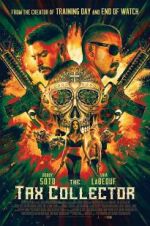 Watch The Tax Collector Myflixer