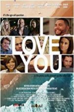 Watch I Love You Myflixer