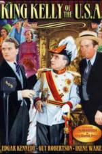 Watch King Kelly of the U.S.A. Myflixer