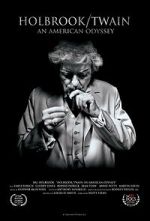 Watch Holbrook/Twain: An American Odyssey Myflixer