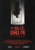 Watch The Blue Drum (Short 2022) Myflixer