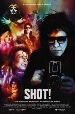 Watch SHOT! The Psycho-Spiritual Mantra of Rock Myflixer