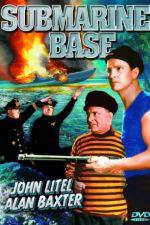 Watch Submarine Base Myflixer