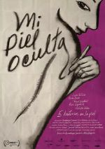 Watch My Hidden Skin Myflixer