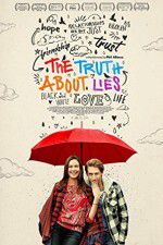Watch The Truth About Lies Myflixer