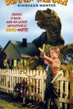 Watch Dennis the Menace Dinosaur Hunter Myflixer