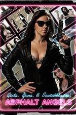 Watch Asphalt Angels Myflixer