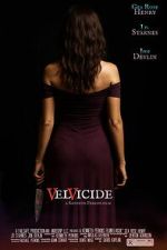 Watch Velvicide Myflixer