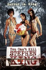 Watch You Can\'t Kill Stephen King Myflixer
