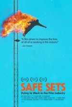 Watch Safe Sets: Dying to Work in the Film Industry Myflixer