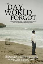 Watch The Day the World Forgot Myflixer